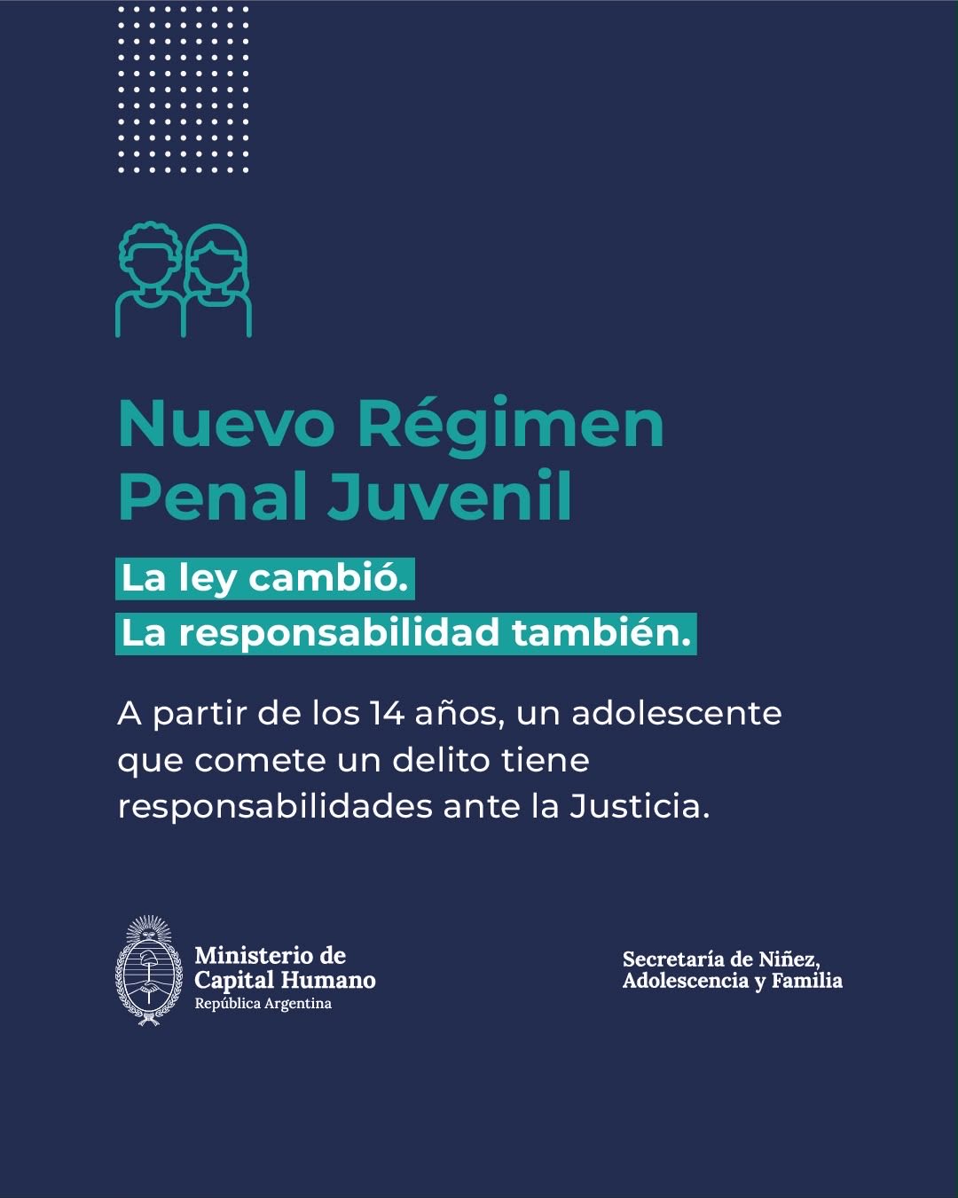 La campaña de Capital Humano informa sobre la responsabilidad penal desde los 14 años.
